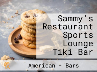 Sammy's Restaurant Sports Lounge Tiki Bar