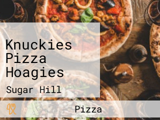 Knuckies Pizza Hoagies