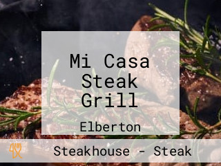 Mi Casa Steak Grill