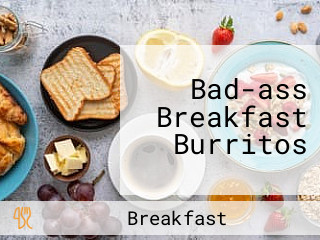 Bad-ass Breakfast Burritos