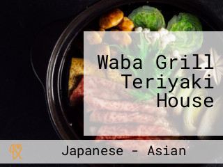 Waba Grill Teriyaki House