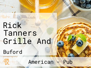 Rick Tanners Grille And