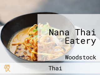 Nana Thai Eatery