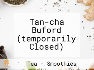 Tan-cha Buford (temporarily Closed)