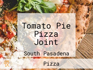 Tomato Pie Pizza Joint