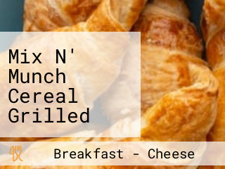 Mix N' Munch Cereal Grilled Cheese Café