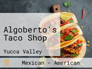 Algoberto's Taco Shop