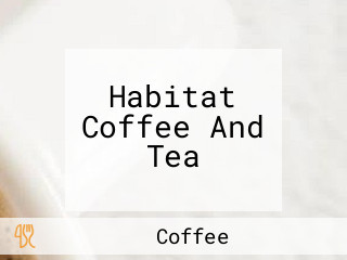 Habitat Coffee And Tea