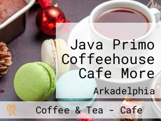 Java Primo Coffeehouse Cafe More