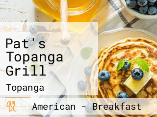 Pat's Topanga Grill