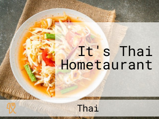 It's Thai Hometaurant