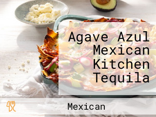 Agave Azul Mexican Kitchen Tequila