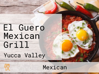 El Guero Mexican Grill