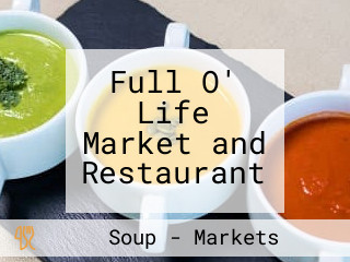 Full O' Life Market and Restaurant