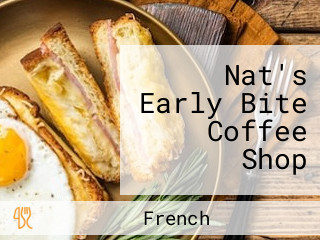 Nat's Early Bite Coffee Shop