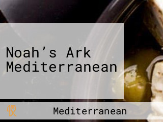 Noah’s Ark Mediterranean