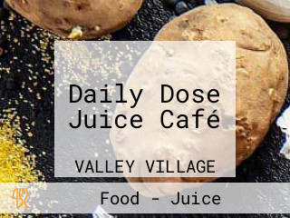 Daily Dose Juice Café