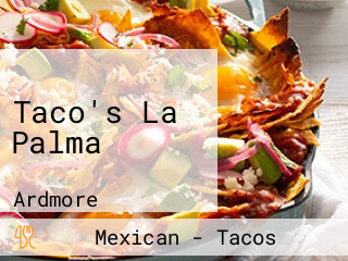 Taco's La Palma