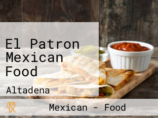 El Patron Mexican Food