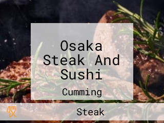 Osaka Steak And Sushi