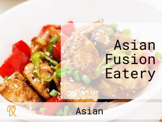 Asian Fusion Eatery