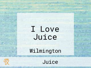 I Love Juice