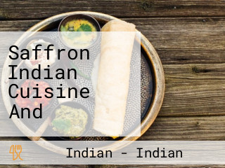 Saffron Indian Cuisine And