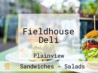 Fieldhouse Deli