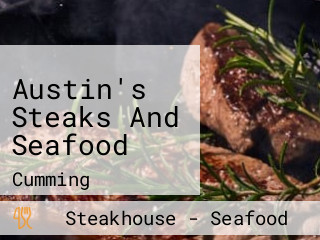 Austin's Steaks And Seafood