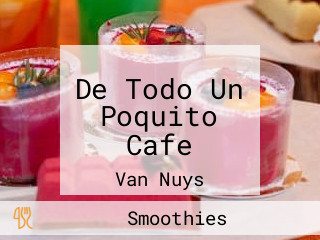 De Todo Un Poquito Cafe