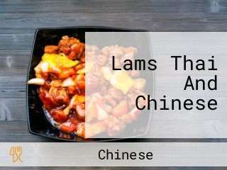 Lams Thai And Chinese