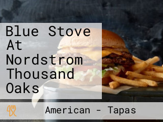 Blue Stove At Nordstrom Thousand Oaks