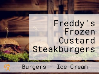 Freddy's Frozen Custard Steakburgers