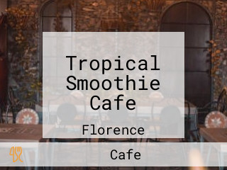 Tropical Smoothie Cafe