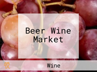 Beer Wine Market