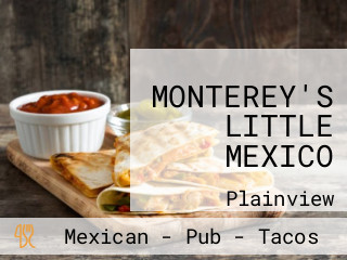 MONTEREY'S LITTLE MEXICO