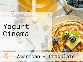 Yogurt Cinema