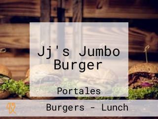 Jj's Jumbo Burger