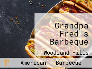 Grandpa Fred's Barbeque