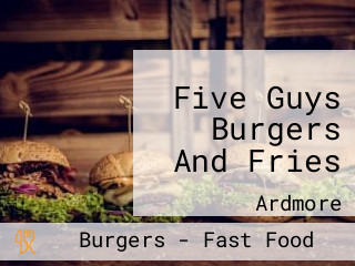 Five Guys Burgers And Fries