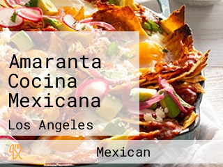 Amaranta Cocina Mexicana