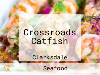 Crossroads Catfish