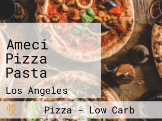 Ameci Pizza Pasta