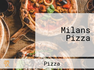 Milans Pizza