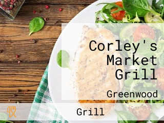 Corley's Market Grill