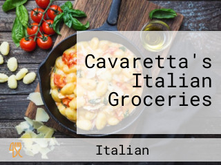 Cavaretta's Italian Groceries