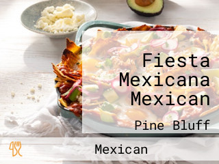 Fiesta Mexicana Mexican