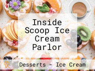 Inside Scoop Ice Cream Parlor