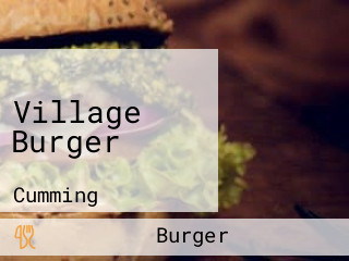 Village Burger