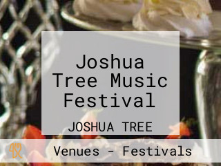 Joshua Tree Music Festival